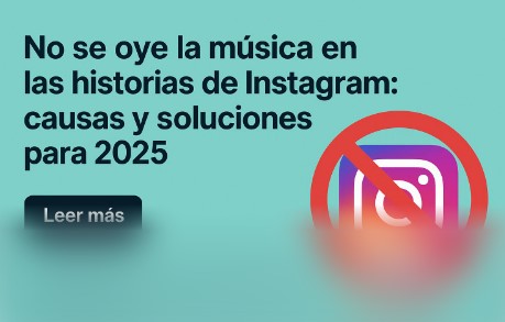 No se oye la música en las historias de Instagram